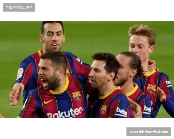 “埃尔切vs巴萨前瞻：升班马五场不胜，领头羊交锋11连胜占优”